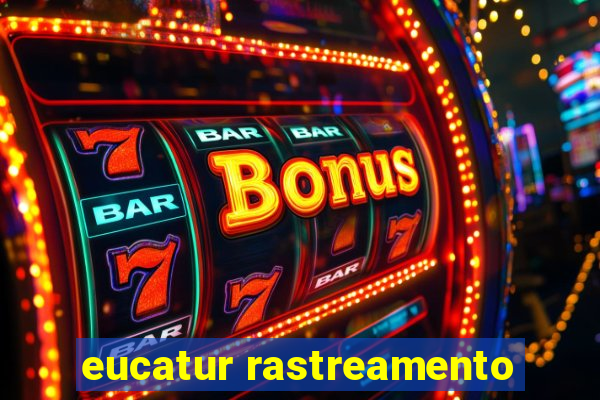 eucatur rastreamento